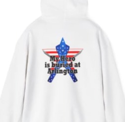 My hero is buried at Arlington Hoodie.